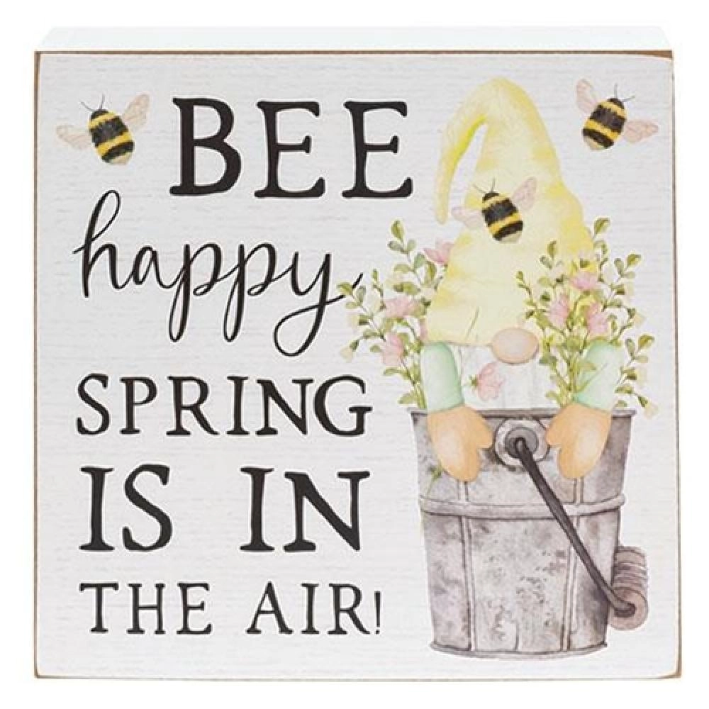 *Bee Happy Spring is in the Air Gnome Box Sign